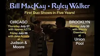 Bill MacKay and Ryley Walker - Live at Judson & Moore - Chicago, IL - July 27, 2023
