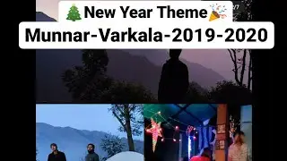 Munnar Varkala 2019-2020 | New year theme | Kerela #munnar #kerela #newyear