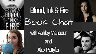 Blood, Ink & Fire Live Show w/ Ashley Mansour & Alex Pettyfer