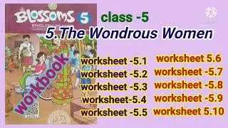 Class-5 # 5.The wondrous Women # worksheets -5.1 to 5.10 #workbook# AP new syllabus