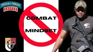 Combat Mindset doesn&rsquo;t exist In Special Forces Soldiers | greenberetchronicles.com