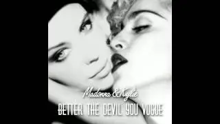 Madonna & Kylie - Better The Devil You Vogue