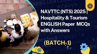 NAVTTC (NTS) 2025 | Традиционный английский | Экзаменационный тест по английскому языку в сфере г...
