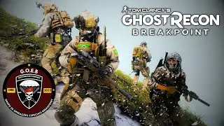 4 ELITE GOEB VETERAN OPERATORS IN ACTION IN OPERATION POLAR SHIELD | Ghost Recon Breakpoint