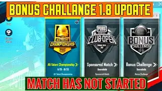 Bonus challenge 1.8 update | bonus challange match has not started | bonus challenge unavailable 1.8