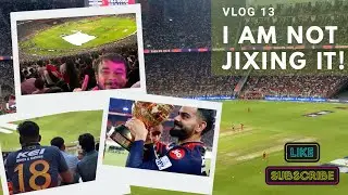 Vlog 13 - I AM NOT JIXING IT! #iplfinal #2025 #ahmedabad 
