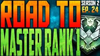 (S2) Road To Master Rank 1: Ep. 24 :: Put The Team On My Back v2