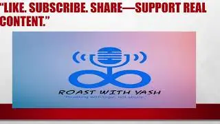 #FactsOnly #RealTalk #RoastContent #ThinkBeforeYouReact#RoastWithYash #LogicOverHate #Indian YouTube