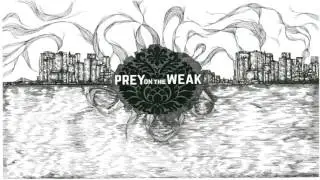 Prey On The Weak-Move On