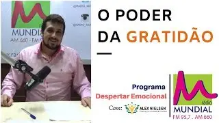 O PODER DA GRATID&Atilde;O (Na &iacute;ntegra) | Alex Nielsen | Constela&ccedil;&atilde;o Familiar