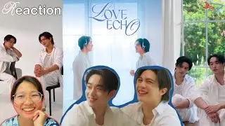 REACTION 🥫William Est &mdash; เสียงหัวใจ (Love Echo) เพลงเพราะเพราะเธอค่าาา 🎀🎈 | SAYGUIDE