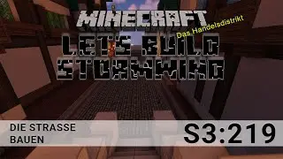 Lets Build Stormwind - Minecraft LBSW #S3:219 Die Strasse bauen [Survival/HD/german]
