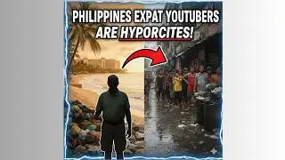 Don't BelieveThe Philippines Expat Vlogger: They Talk Like Two People