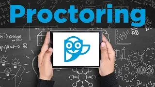 What is Online Proctoring?