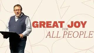 Great Joy for All People