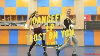 №2 Lost on you - LP@DanceFit