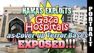 BIG GAZA HOSPITALS EXPLOITED BY HAMAS AS COVER-UP TERROR BASES (Portrait) / bishoptv3234
