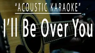 I'll be over you - Acoustic karaoke (Toto)