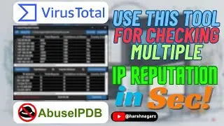 VirusTotal & AbuseIPDB Automation Tool for Checking Multiple IPs Reputation in Sec's - Harsh Nagar