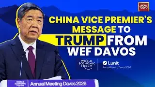 China's Vice Premier He Lifeng Speaks on Tariffs and World Markets at WEF Davos 2026 | FULL SPEECH