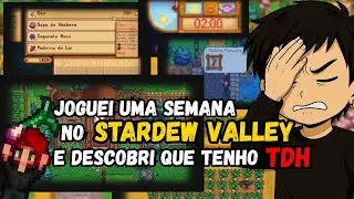 Minha Primeira semana no Stardew Valley