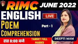 RIMC June 2022 English | RIMC English Poem Comprehension | Part - 1 | Deepti Mam