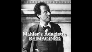 Mahler's Adagietto Reimagined by Christian Baldini