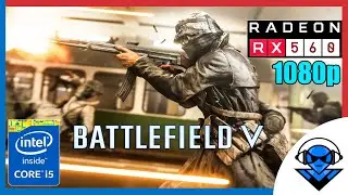 Battlefield 5 | Low Settings + i5-2400 + AMD RX560 4GB | 1080p | Benchmark