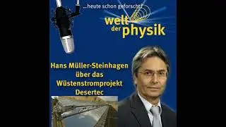 Folge 65 &ndash; W&uuml;stenstromprojekt Desertec