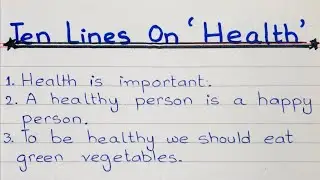 Ten lines on Health | 10 lines on Health In English | English short essay on health |Likhai Parhai