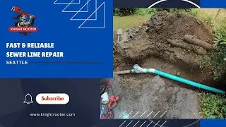 Expert Main Sewer Line Repair Services | Fast Sewer Line Solutions in Seattle