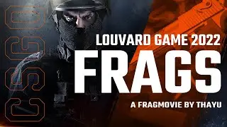 [FragMovie] Adepts - Louvard Game 2022
