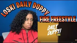 NYC GIRL REACTS LOSKI DAILY DUPPY| FIRE FREESTYLE #linaaareacts