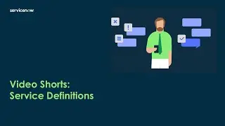 Video Shorts: Service Definitions