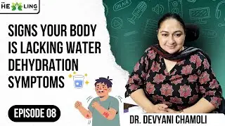 Signs Your Body Is Lacking Water | Dehydration Symptoms Explained | Warning Signs & How to Fix It