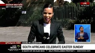 COVID-19 Lockdown | South Africans celebrate Easter Sunday