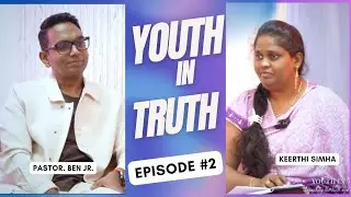Youth in Truth | Season1| Episode 2| Pastor BenKomanapalli #faith #youth #benkomanapalli #newcityhyd