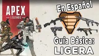 APEX LEGENDS: GU&Iacute;A B&Aacute;SICA DE ARMAS DE MUNICI&Oacute;N LIGERA EN 2022 (En espa&ntilde;ol)