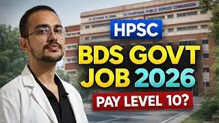 BIG BREAKING 🚨 HPSC Dental Surgeon Recruitment 2026 | BDS Govt Job Haryana | Pay Level 10?