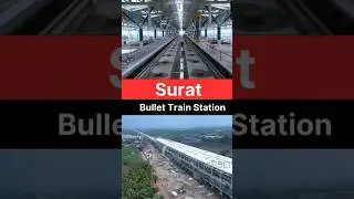 Surat Bullet Train Station #gujarat #rslive #India