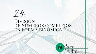 División de números complejos en forma binómica