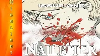 Halloween Horror Highlight -Nailbiter