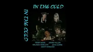 In The Cold - Feature film written & directed by Peter Wass & James Fallon