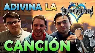 Kingdom Hearts - Adivina la Canci&oacute;n ft. Keytotruth y 13th Vessel