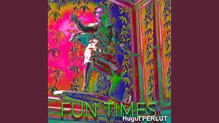 Fun Times