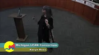 Michigan LEAN Consortium Keynote - Karyn Ross