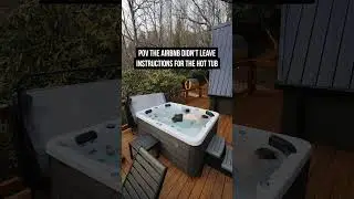 Airbnb doesn&rsquo;t leave instructions for the hot tub #shorts