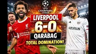Liverpool vs Qarabag 6-0 | Champions League Goals, Highlights & Analysis
