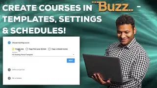 How to Create Courses in Buzz LMS &mdash; Copy, Template, or Build From Scratch Like a Pro! (For Authors)