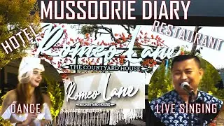 Mussoorie Diary - Solo Tour to Romeolane Mussoorie